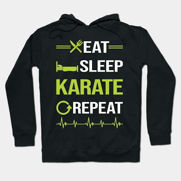 Funny Eat Sleep Repeat Karate Hoodie by Happy Life